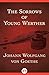 The Sorrows of Young Werther