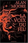 La voix du feu by Alan             Moore