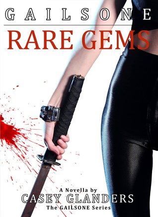 Rare Gems (Gailsone, #2.5)