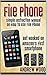 Fire Phone: Simple Instruction Manual on How to Use Fire Phone. Get Hooked on Amazon's First Smartphone (Fire phone books, Amazon fire phone, fire phone guide)