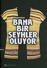 Bana Bir Şeyhler Oluyor by Yılmaz Erdoğan