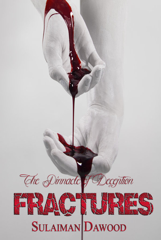 Fractures (The Pinnacle of Deception, #3)