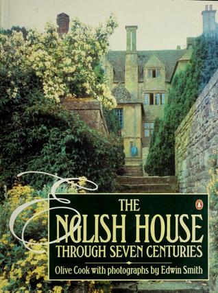 The English house through seven centuries (Paperback)