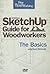 Fine Woodworking SketchUp® ...