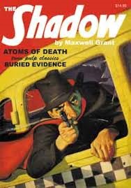 Atoms Of Death / Buried Evidence (The Shadow, #44)