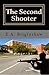 The Second Shooter