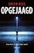 Opgejaagd