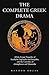 The Complete Greek Drama: A...