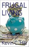 FRUGAL LIVING: MA...