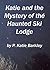 Katie and the Case of the Haunted Ski Lodge (Katie Carter Mystery Series #22)