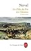 Les Filles du Feu - Les Chimères et autres textes