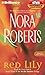 Red Lily by Nora Roberts