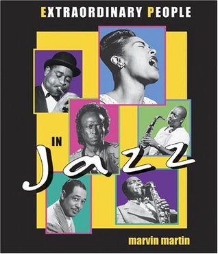 Extraordinary People in Jazz (Library Binding)