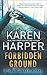 Forbidden Ground by Karen Harper