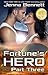 Fortune's Hero Part 3 (Soldiers of Fortune Book One)