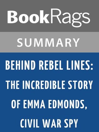 Summary & Study Guide Behind Rebel Lines by Seymour Reit (Kindle Edition)