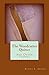 The Woodcutter Quince and Other Stories by Kendra E. Ardnek The Woodcutter Quince and Other Stories by Kendra E. Ardnek