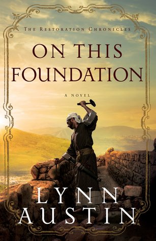 On This Foundation (The Restoration Chronicles, #3)