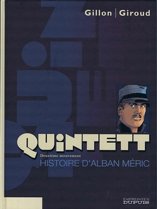 Histoire d'Alban Méric (Quintett, #2)