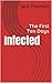 Infected: The First Ten Days