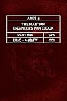 The Martian Engineer's Notebook, Volume 1