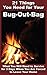 21 Things You Need For Your Bug-Out-Bag: What You Will Need to Survive for 3 Days When You Are Forced to Leave Your Home (Robert's Prepping Ideas Book 2)