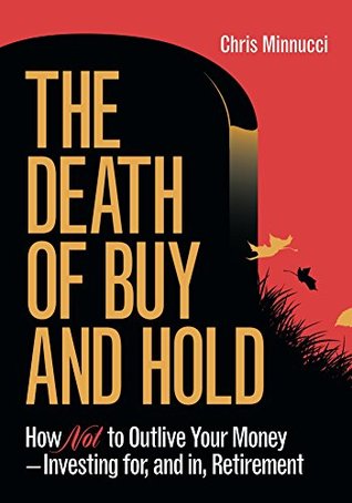 The Death of Buy and Hold (Kindle Edition)