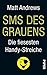 SMS des Grauens by Matt Andrews
