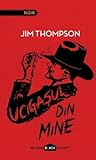 Ucigașul din mine by Jim Thompson