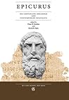 Epicurus: His Continuing Influence and Contemporary Relevance (Philosophy Series Book 1)
