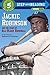 Jackie Robinson and the Story of All Black Baseball