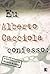 Eu, Alberto Cacciola confessso: O escândalo do Banco Marka