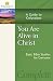 You Are Alive in Christ: A ...