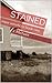 STAINED by J. Michael
