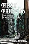 First Friends: Love, Loss and Life in Humboldt County