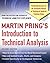 Martin Pring's Introduction to Technical Analysis