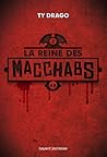 La reine des Macchabs by Ty Drago