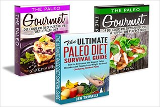 Paleo: Paleo for Everyday: Paleo Diet for Beginners Box Set - The Ultimate Weight Loss Approach including the Top 50 Paleo Diet Recipes for a Healthy Body (Kindle Edition)