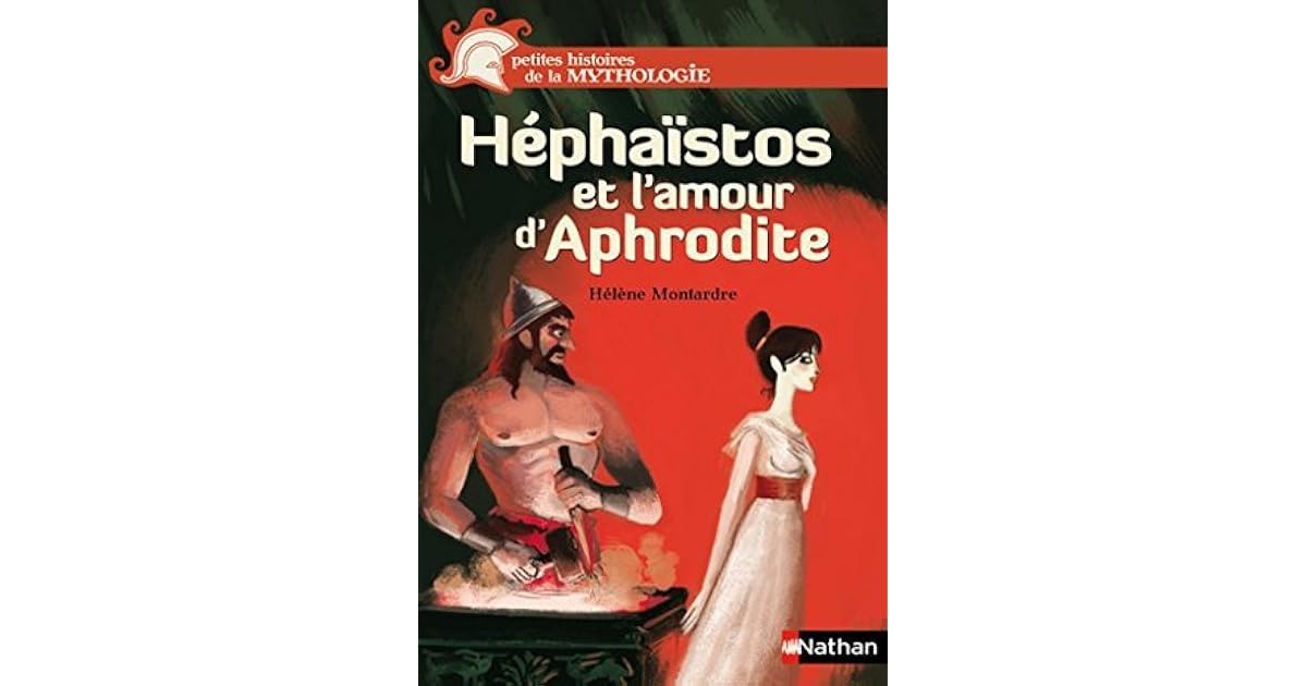 Hephaistos Et L Amour D Aphrodite By Helene Montardre
