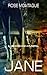 Jane (Three J'amigos, #2)