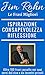JIM ROHN: The Legend: Raccolta delle massime del Business Philosopher più famoso di tutti i tempi (Letture da Meditazione Vol. 1) (Italian Edition)