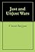 Just and Unjust Wars