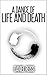 A Dance of Life and Death