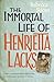 The Immortal Life of Henrietta Lacks by Rebecca Skloot