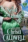 In Need of a Duke by Christi Caldwell
