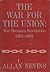 The War For The Union: War Becomes Revolution, 1862-1863