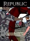 Republic: The Graphic Novel Republic: The Graphic Novel