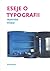 Eseje o typografii by František Štorm