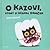 O Kazovi, ktorý si hľadal domček by Zoya Ledecká