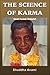 The Science of Karma: Gnani Purush Dadashri